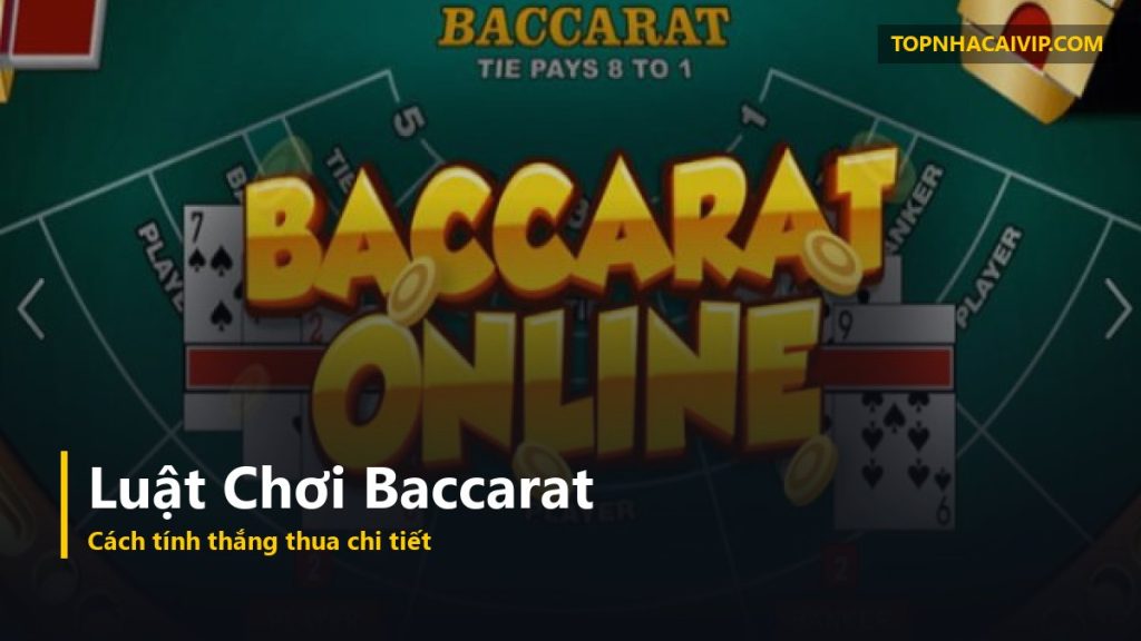 luật chơi baccarat