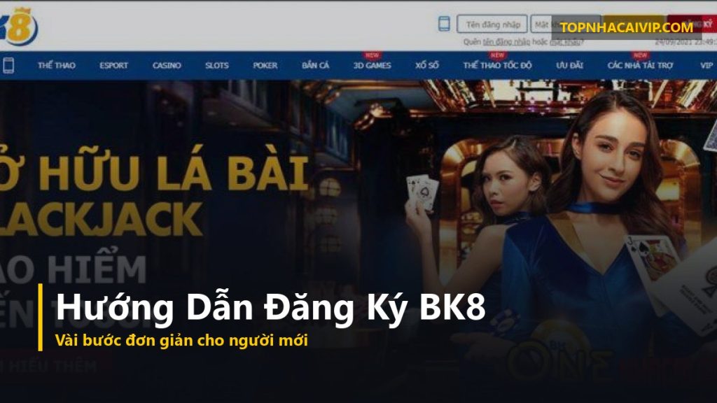 đăng ký nhà cái BK8