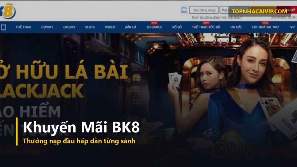 khuyến mãi nhà cái BK8