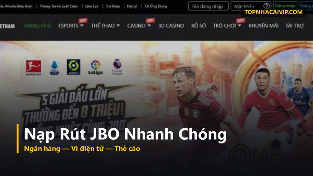 nạp rút nhà cái JBO