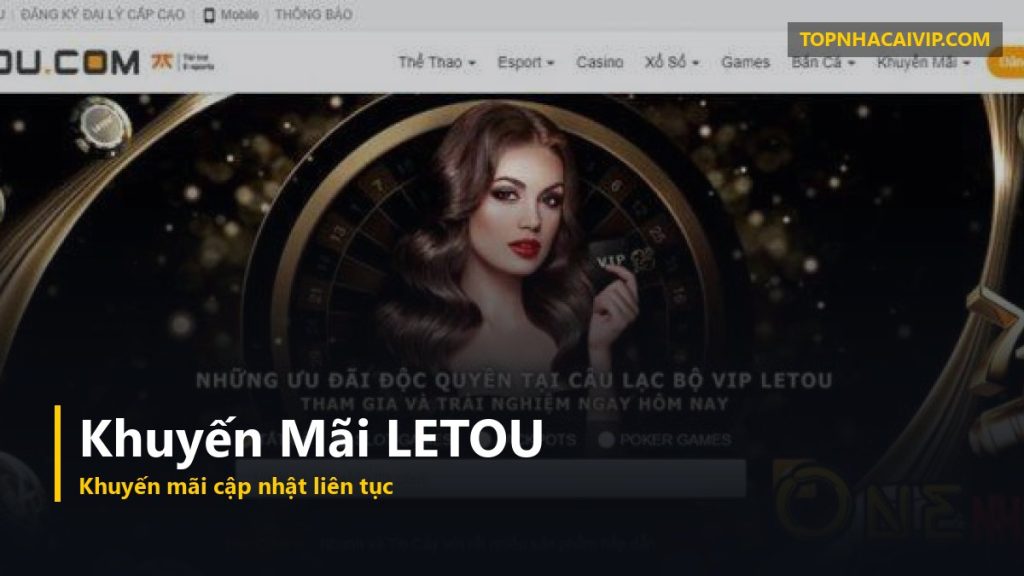 khuyến mãi nhà cái LETOU