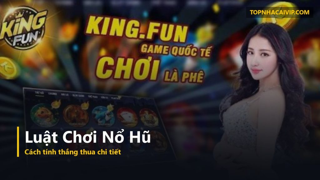 luật chơi game nổ hũ